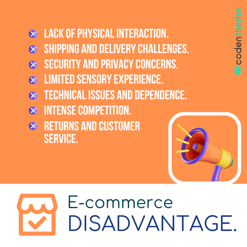 Disadvantages of E-commerce.