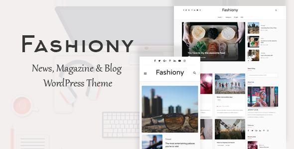 Fashiony - WordPress Blog & Magazine Theme